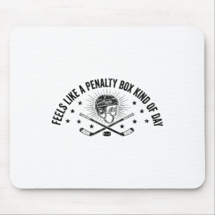 Fühlt sich wie eine Strafbank Art von Tag Eishocke Mousepad
