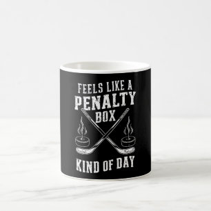 Fühlt sich wie eine Strafbank Art von Tag Hockey a Kaffeetasse