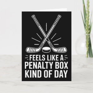 Fühlt sich wie eine Strafbank Art von Tag Hockey _ Karte
