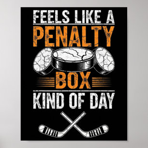 Fühlt sich wie eine Strafbox an einem lustigen Hoc Poster