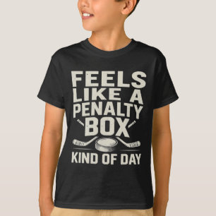 Fühlt sich wie eine Strafbox an einem lustigen Hoc T-Shirt