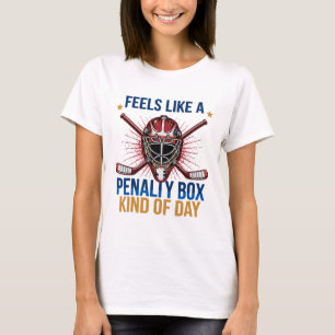 Fühlt sich wie eine Strafbox an einem Tag Mädchen T-Shirt