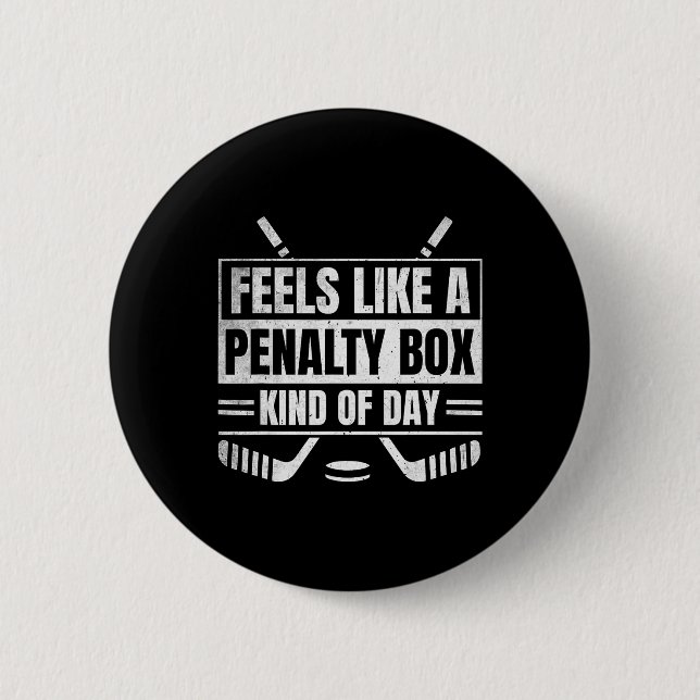 Fühlt sich wie eine Strafbox an Funny Hockey  Button (Vorderseite)
