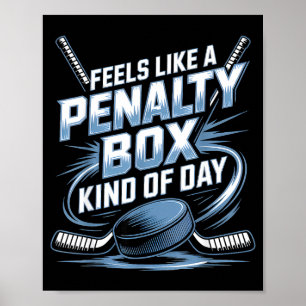 Fühlt sich wie eine Strafbox an Funny Hockey Poster