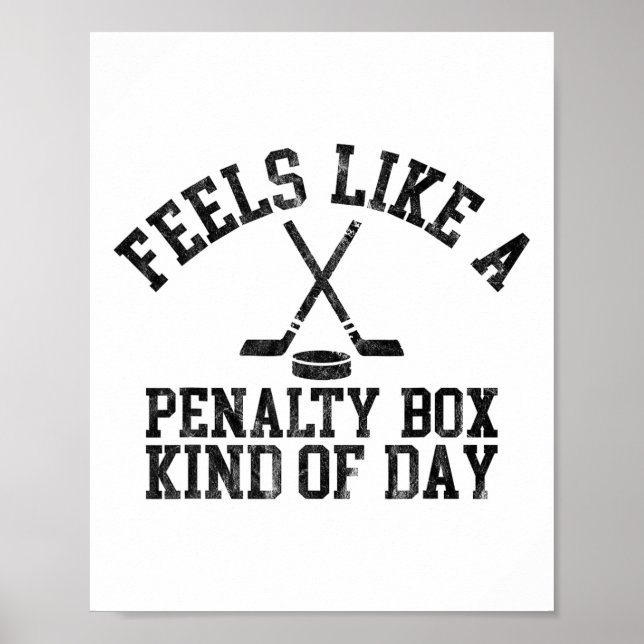 Fühlt sich wie eine Strafbox an Funny Ice Hoc Poster (Vorne)