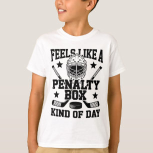 Fühlt sich wie eine Strafbox an, so ein Tag Lustig T-Shirt