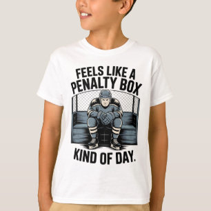 Fühlt sich wie eine Strafbox Art von Tag _1 T-Shirt