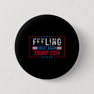 Fühlt sich wieder großartig Trump 2024 USA-Flagge  Button