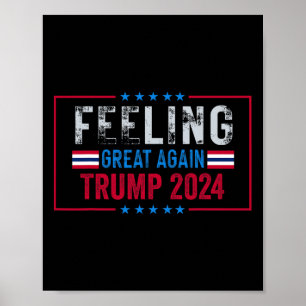 Fühlt sich wieder großartig Trump 2024 USA-Flagge Poster
