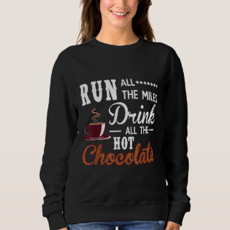 Führen Sie alle Meilen aus, die mit der Hot-Chocol Sweatshirt