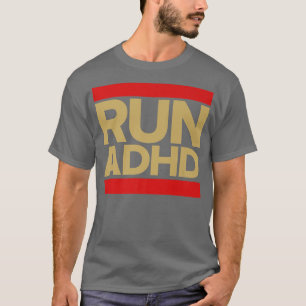 Führen Sie das ADHD Awareness-Shirt aus T-Shirt