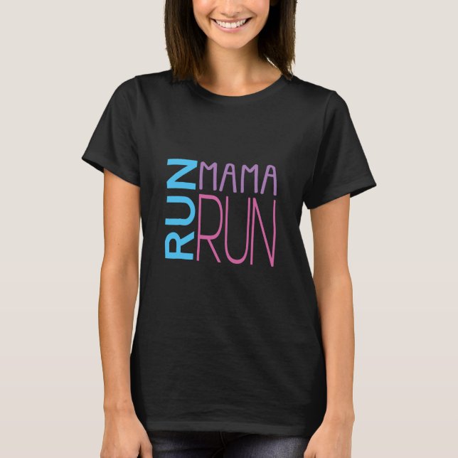 Führen Sie das Mama Run Shirt für Mamas aus, die L (Vorderseite)