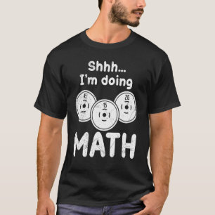 Führen Sie eine Mathematik-Körperbau-Krafttraining T-Shirt