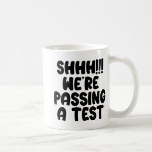 Führen Sie einen Test Funny Test Tag 2022 Testing Kaffeetasse