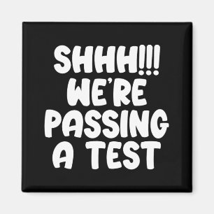 Führen Sie einen Test Funny Test Tag 2024 Testing  Magnet