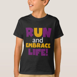 Führen Sie Embrace Life Lila Gelb aus T-Shirt