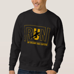 Führen Sie Runner-Motivierend Inspirationsquellen Sweatshirt
