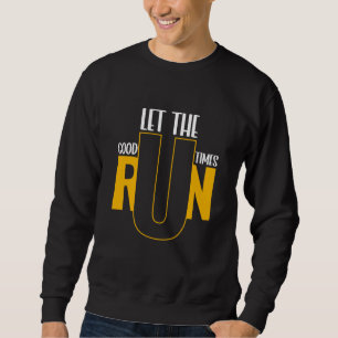 Führen Sie Runner-Motivierend Inspirationsquellen Sweatshirt