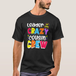 Führer der Crazy Cousin Crew Family Glow Teil T-Shirt
