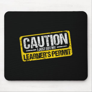 Führerschein Anfänger T-Shirt Vorsicht Habe Gerade Mousepad