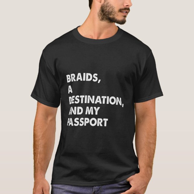 Führt ein Ziel und mein Passport-Apparel T-Shirt (Vorderseite)