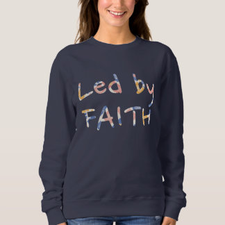 Führung durch den Glauben Sweatshirt