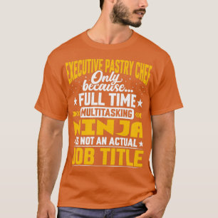 Führungskraft Konditorei Koch Job Titel Funny Führ T-Shirt