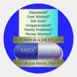 Fukitol, Arbeit ist zum Kotzen, überarbeitet, kein Runder Aufkleber