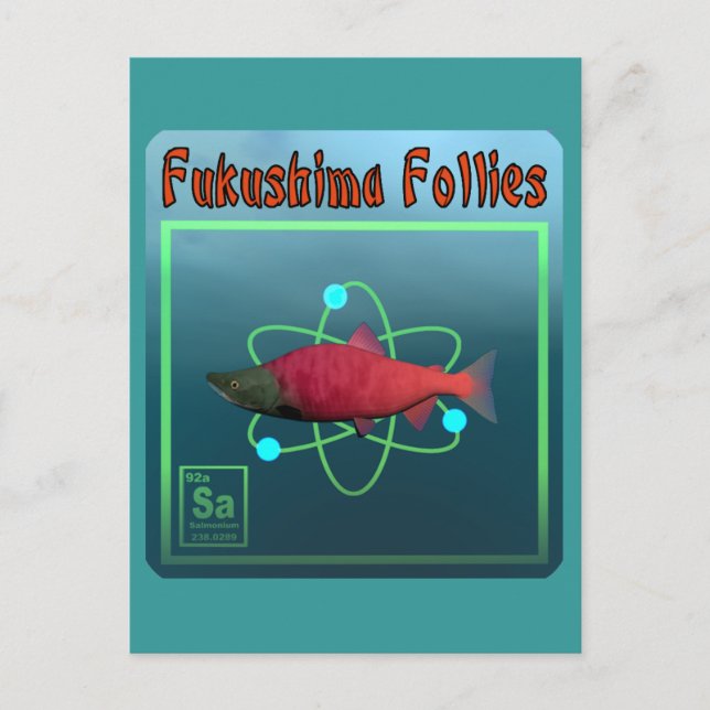 Fukushima Follies Postkarte (Vorderseite)