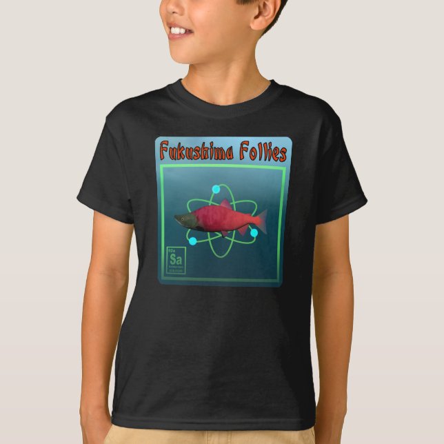 Fukushima Follies T-Shirt (Vorderseite)