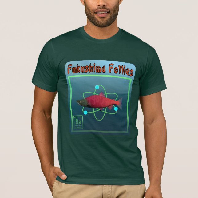 Fukushima Follies T-Shirt (Vorderseite)