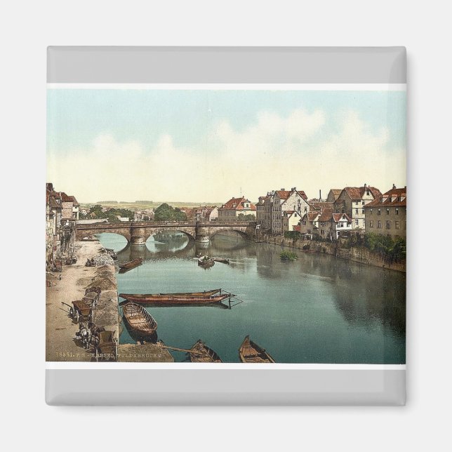 Fulda Bridge, Cassel (d.h. Kassel), Hesse-Nassau, Magnet (Vorne)