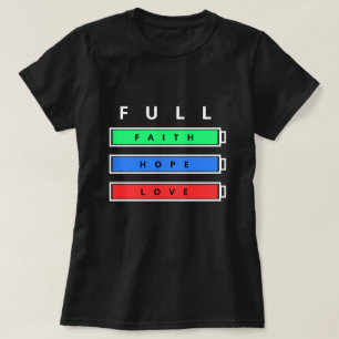 Full Enegy T - Shirt Glaube Hoffnung Liebe Positiv