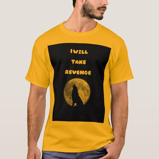 Full Moon Wolf – Power and Revenge T-Shirt (Vorderseite)