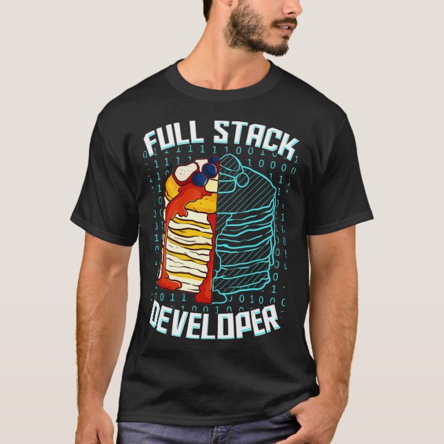 Full Stack Developer Funny Pancake Web Coder Progr T-Shirt (Vorderseite)