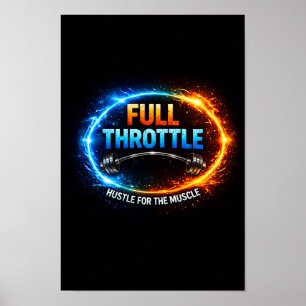 Full Throttle Hustle für das Muscle Gym Poster   M