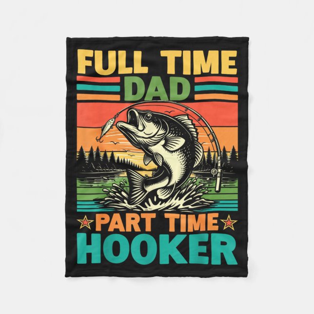 Full Time Dad Part Time Crazy Friend Fishing Fleecedecke (Vorderseite)