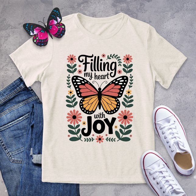 Füllen meines Herzens mit Joy Butterfly Shirt (Von Creator hochgeladen)