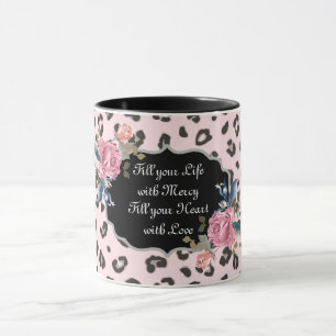 Füllen Sie Ihr Leben mit Mercy Animal Print Tasse