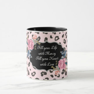 Füllen Sie Ihr Leben mit Mercy Animal Print Tasse