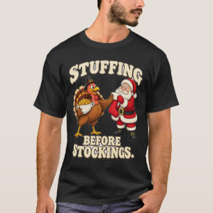 Füllung vor Strümpfen Lustiges Erntedankfest T-Shirt