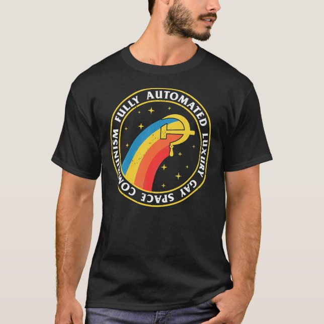 Fully Automated Luxury Gay Space Communism Essenti T-Shirt (Vorderseite)