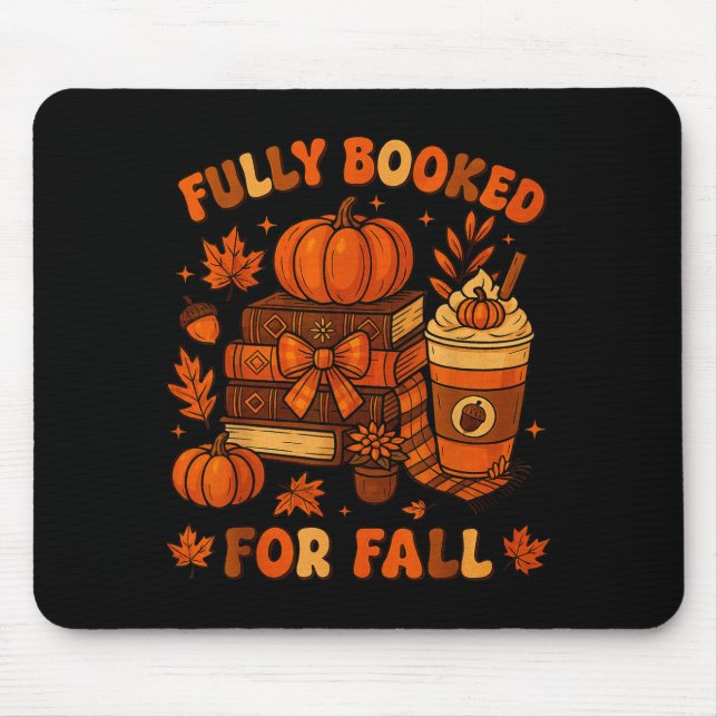 Fully Booked For Fall Pumpkin Books Coffee Thanksg Mousepad (Vorne)
