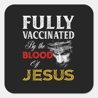 Fully Vaccinated By The Blood Of Jesus Christian.p Quadratischer Aufkleber