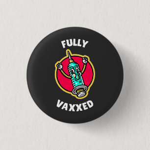 Fully Vaxed Button