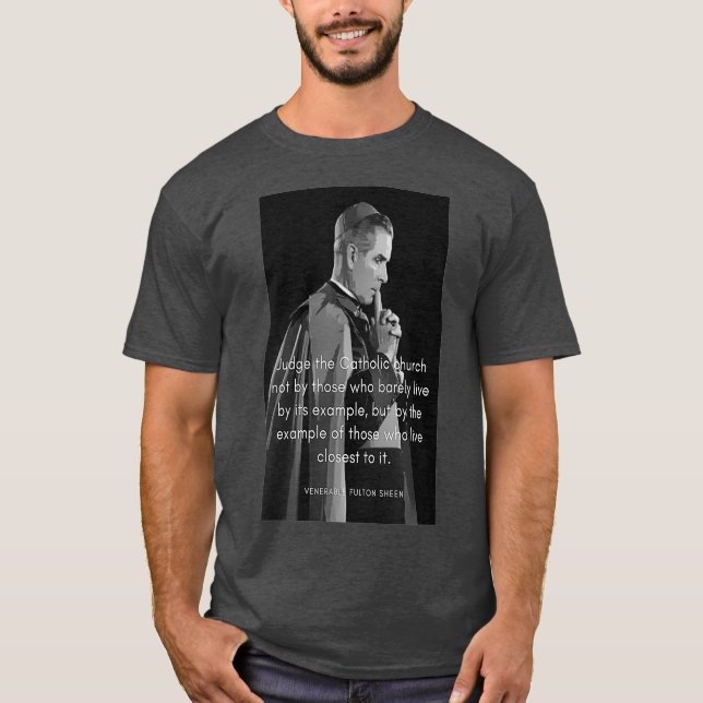Fulton Sheen Richter an der katholischen Kirche T-Shirt (Vorderseite)