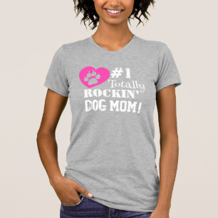 Fun #1 Totally Rockin Dog Mama (hellgrau) T - Shir T-Shirt
