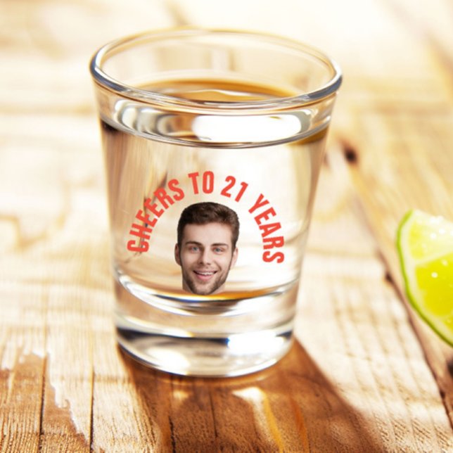 Fun 21. Geburtstag CUSTOM TEXT Foto Schnapsglas (Von Creator hochgeladen)