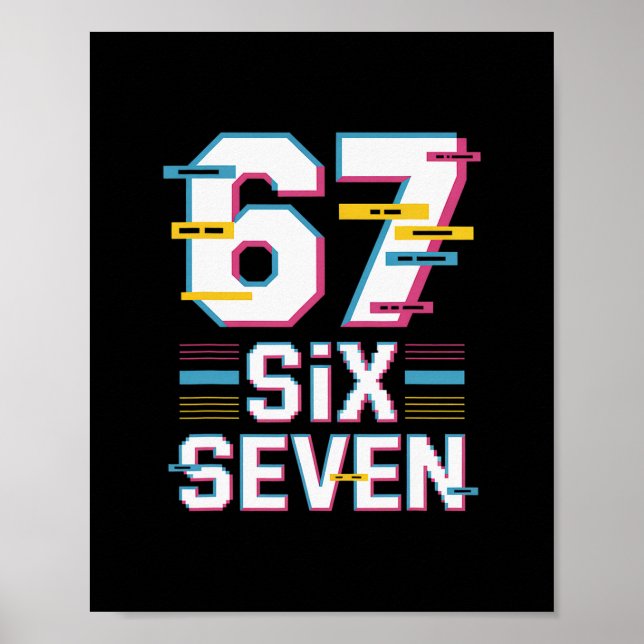 Fun 6 7 Six Seven Meme  Poster (Vorne)