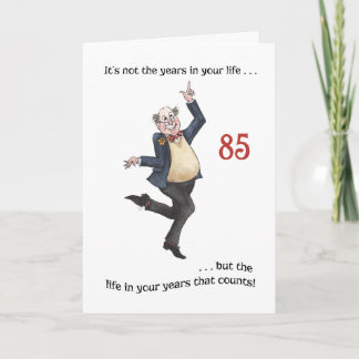 Fun Age-spezifische 85. Geburtstagskarte für einen Karte